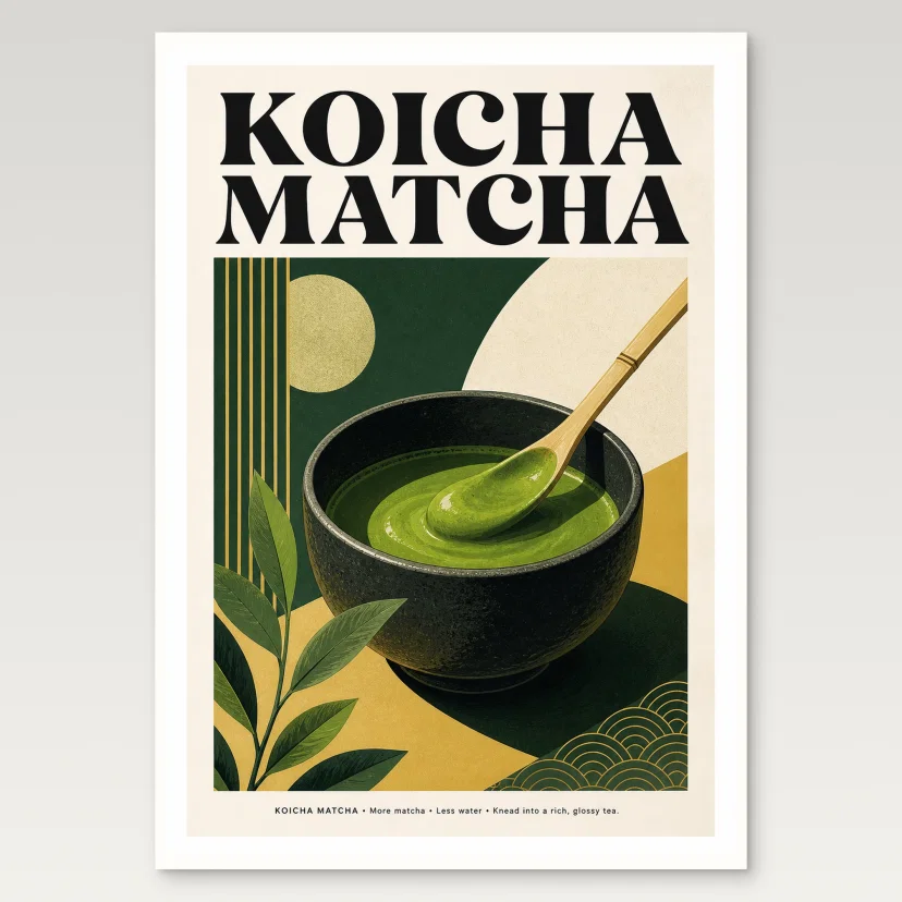 Koicha Matcha Poster