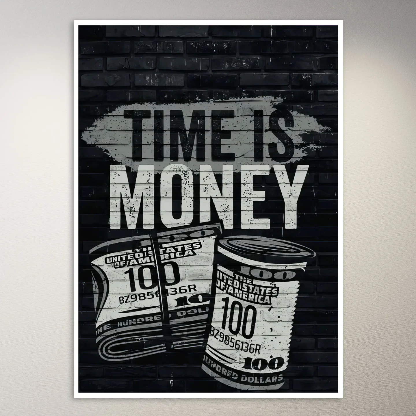 Time Is Money One Hundred Dollars Poster