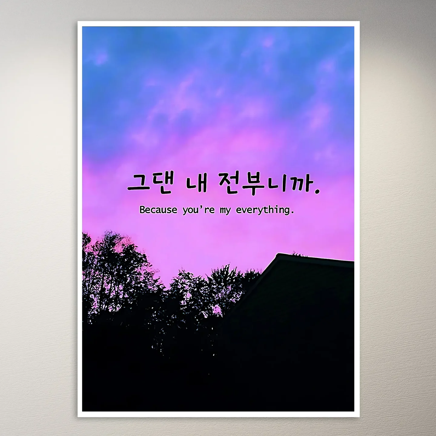 Because you're my everything Korean Poster