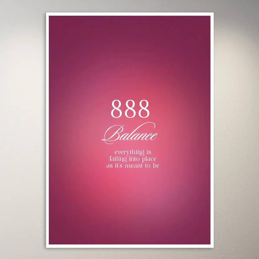888 Balance Everything Is Falling Into Place Poster