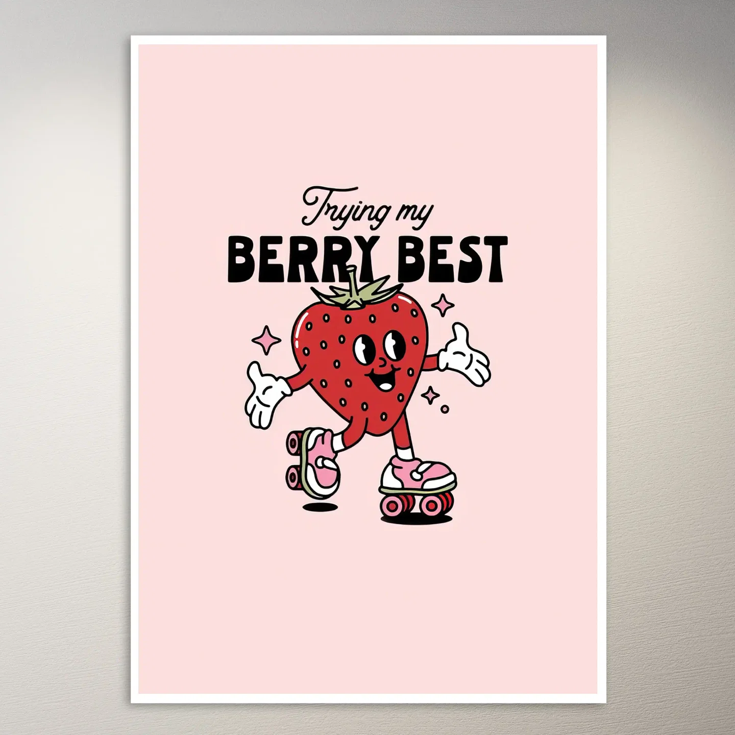 Trying My Berry Best Poster