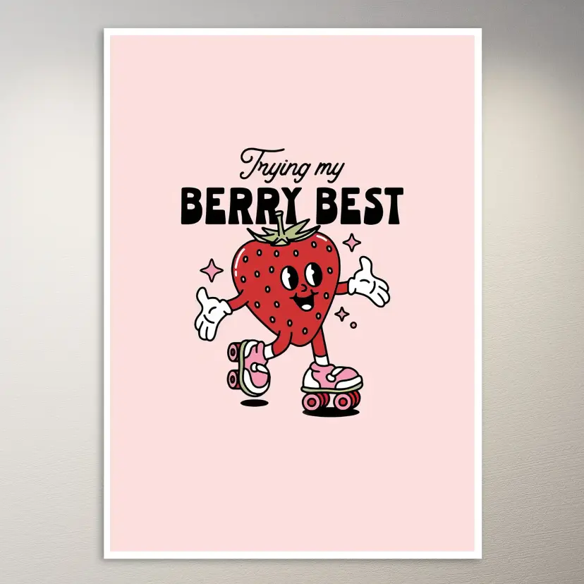 Trying My Berry Best Poster