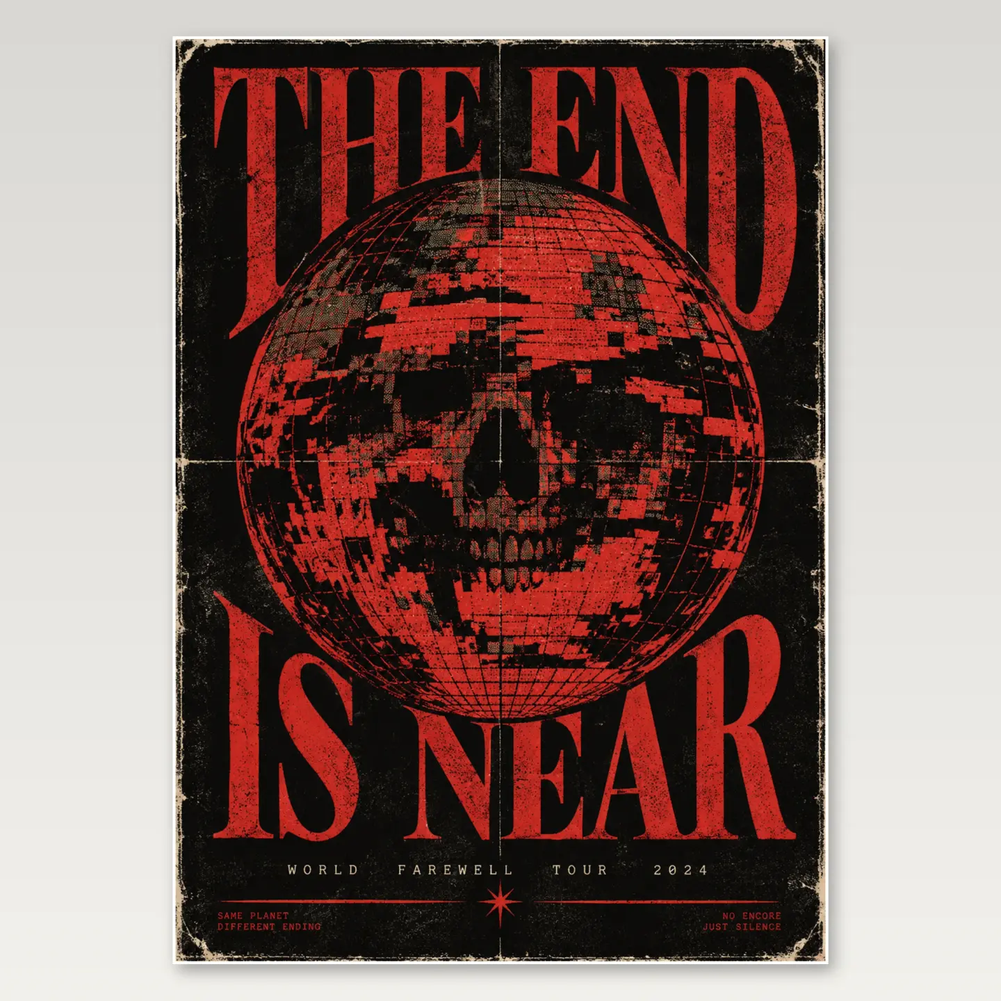 The End Is Near Black Red A4 Poster mockup