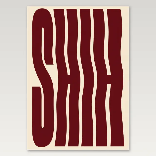 Shhh Stretched Type A4 Poster