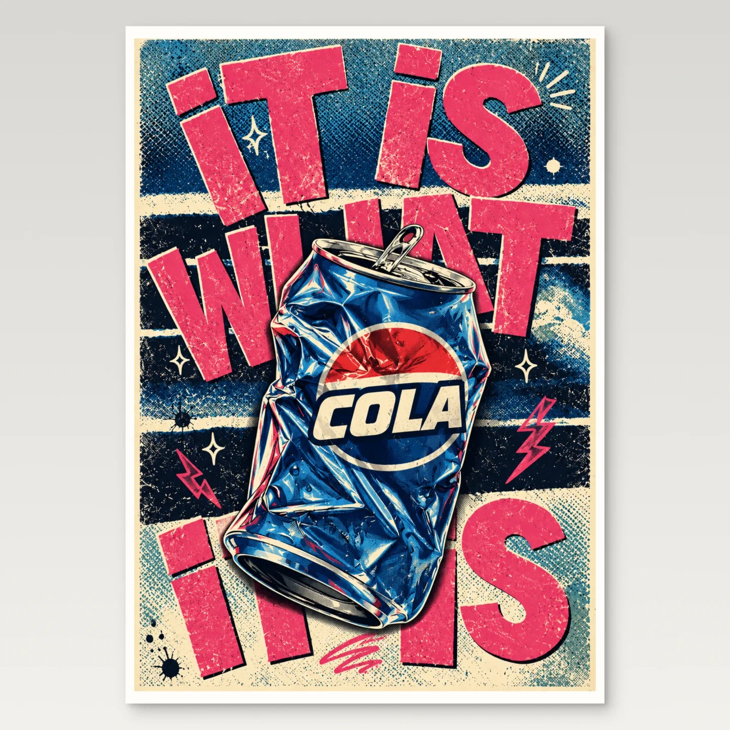 It Is What It Is Cola Poster mockup