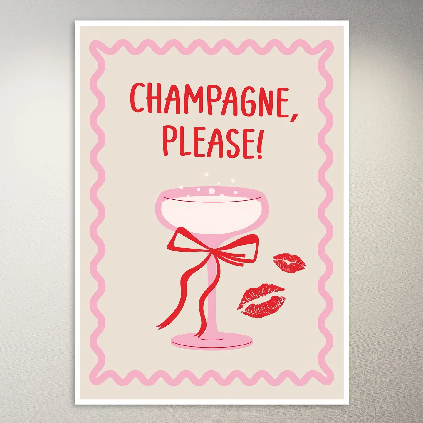 Champagne, Please! With Kisses Poster