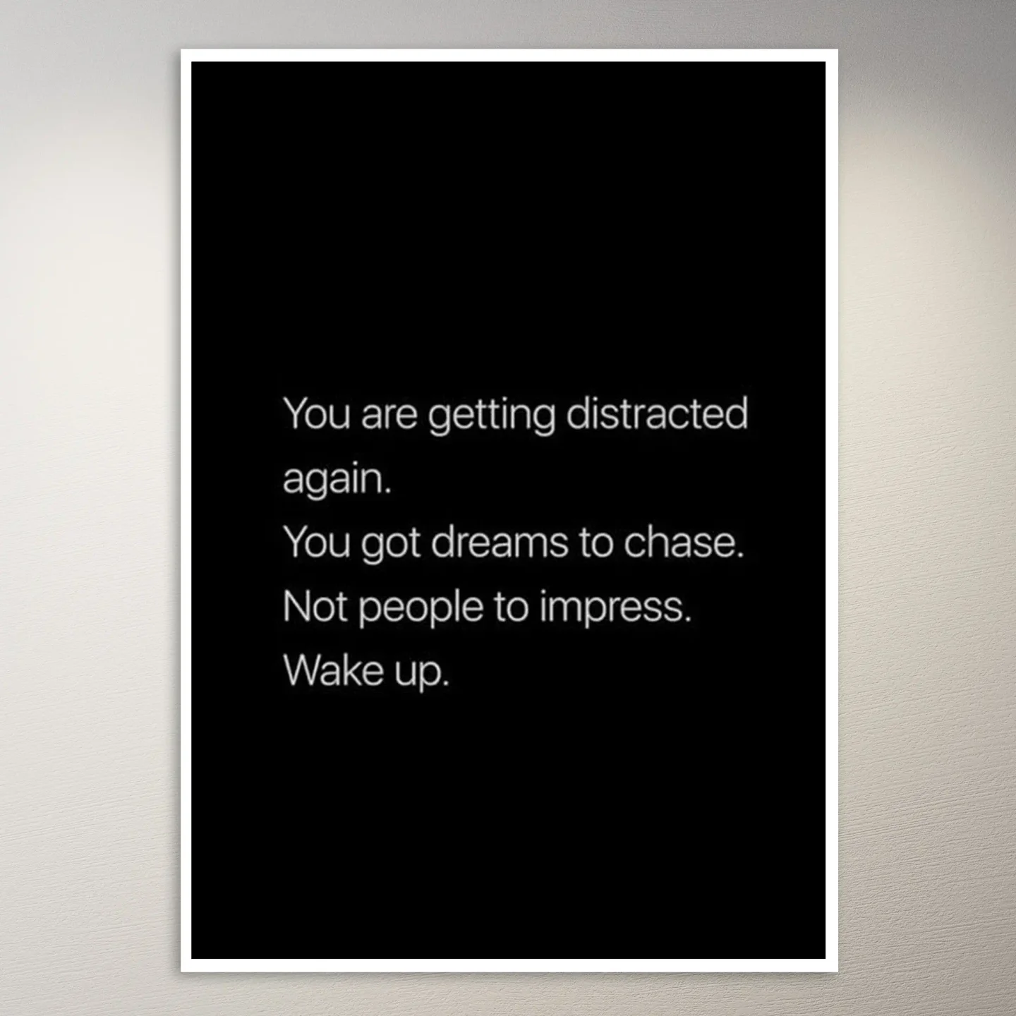 You are getting distracted again | Aesthetic Poster