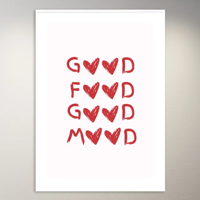 Good Food, Good Mood Poster