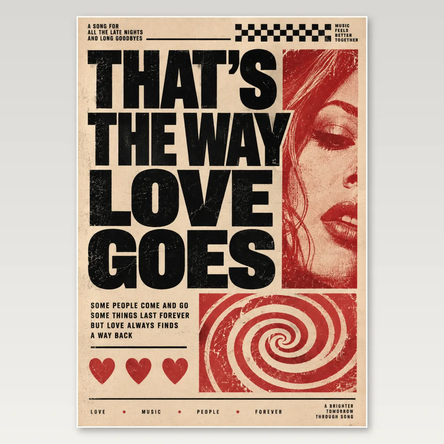 Thats The Way Love Goes A4 Poster mockup