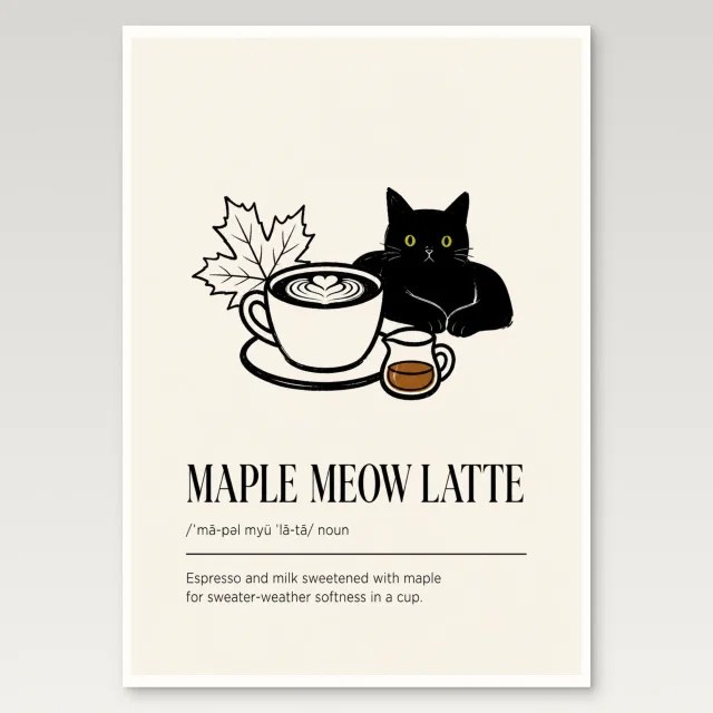Maple Meow Latte Poster