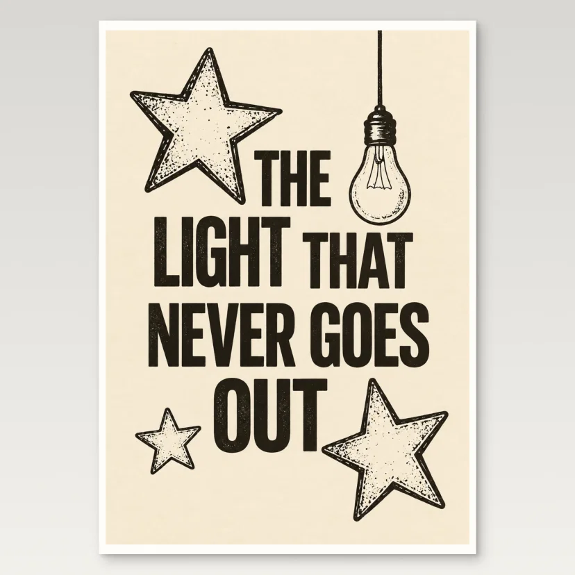 The Light That Never Goes Out Poster