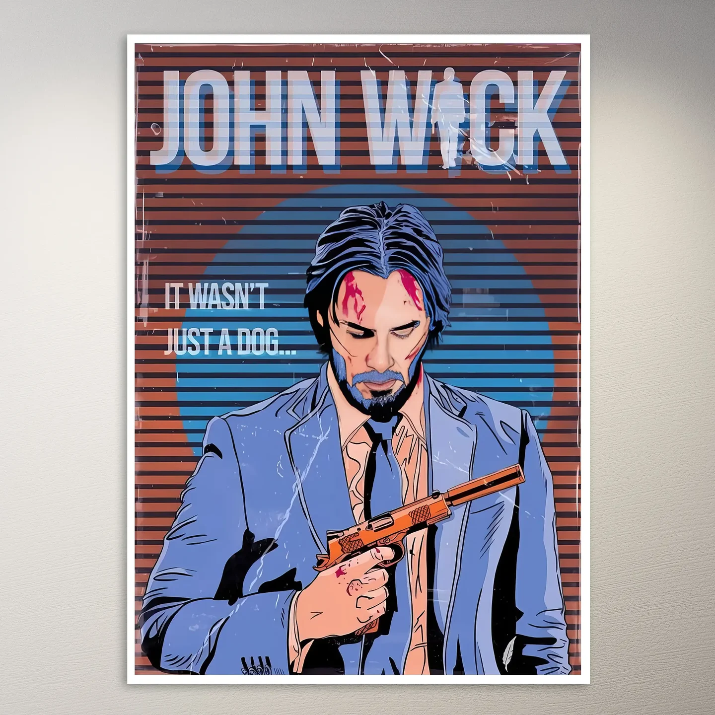 John Wick It Wasn't Just a Dog Poster