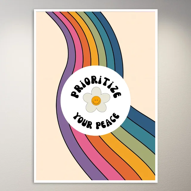 Prioritize Your Peace With a Smile Poster