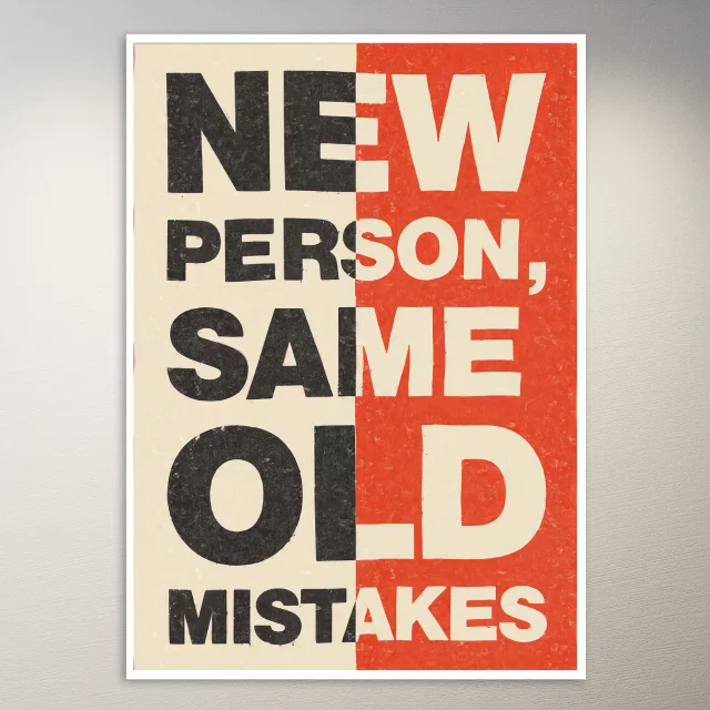 New Person, Same Old Mistakes Poster