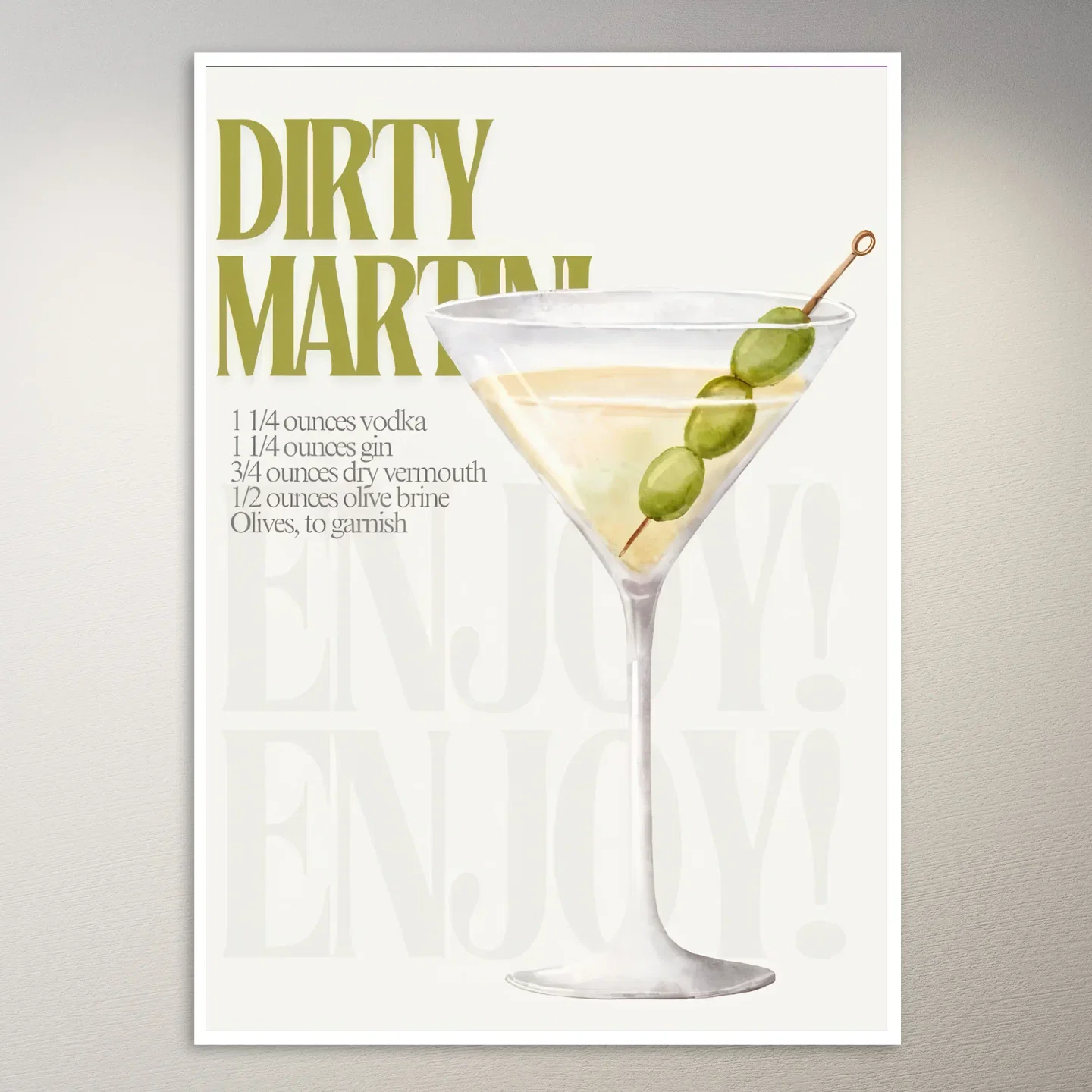 Enjoy a Dirty Martini Today Poster