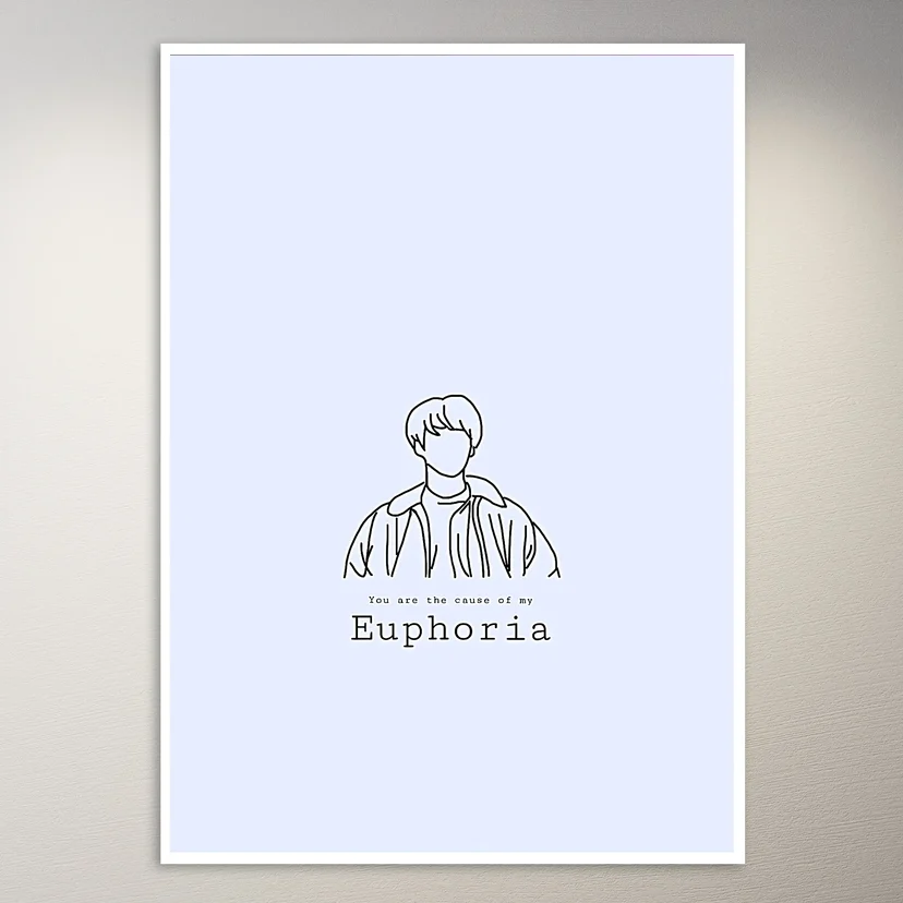 You are the cause of my Euphoria Poster