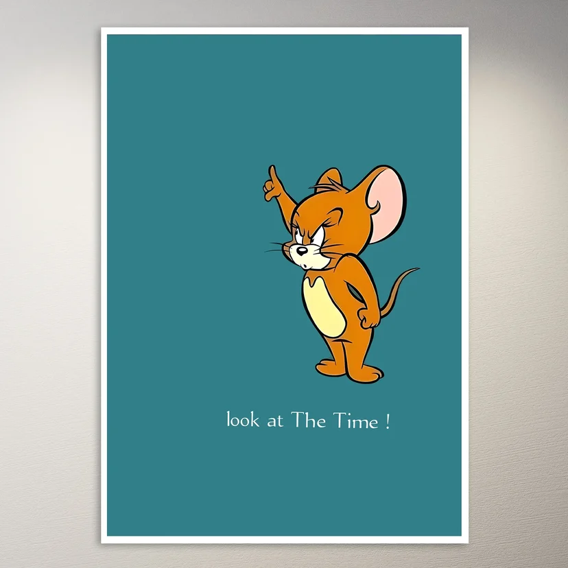 Jerry look at the time Poster