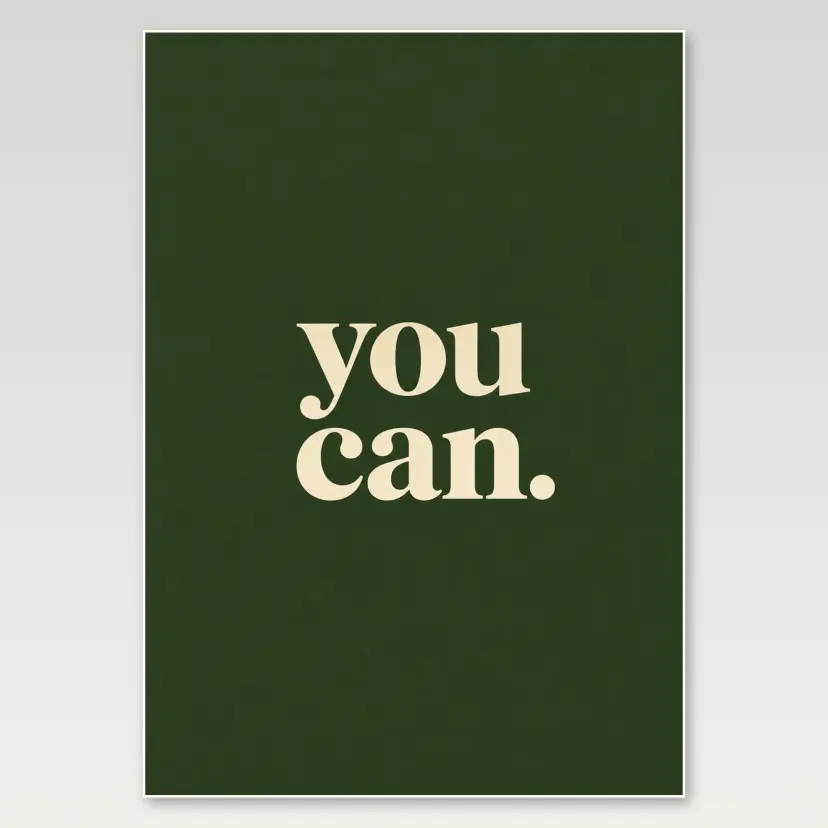 You Can A4 Poster