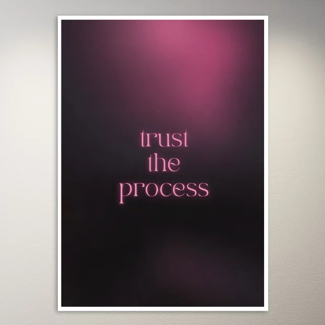 Trust the Process Poster