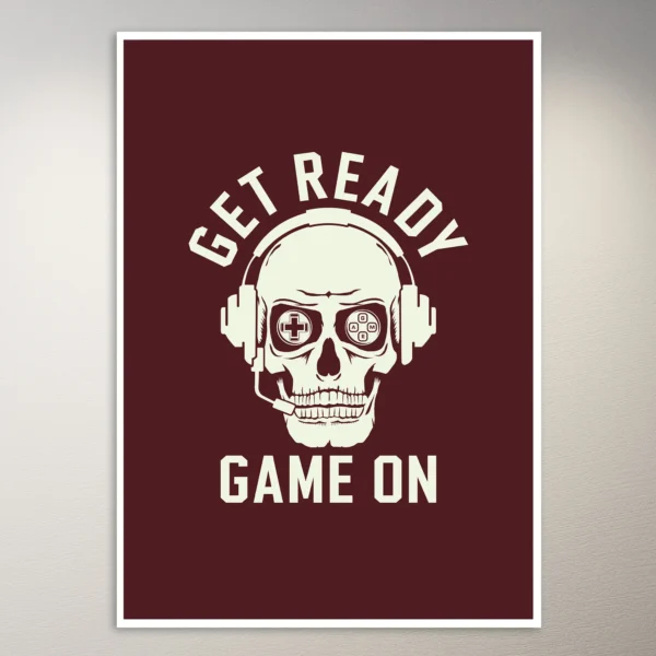 Get Ready Game on | Gaming Poster