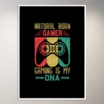 Natural Born Gamer | Gaming Poster