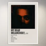 The Weeknd My Dear Melancholy Poster | Music Poster