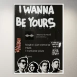 I wanna be yours Arctic Monkeys Poster | Music Poster