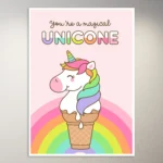 You're a magical unicone | Cute Poster