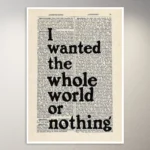 I wanted the whole world or nothing | Aesthetic Poster