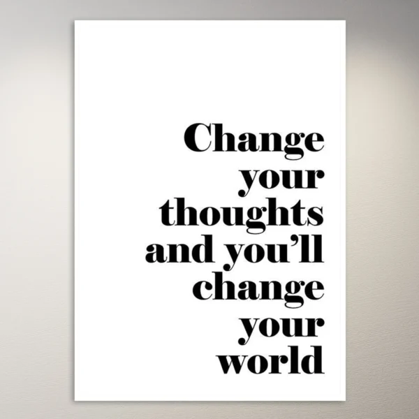 Change your thoughts and it'll change your world | Aesthetic Poster