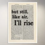 But still, like air, I'll rise | Aesthetic Poster