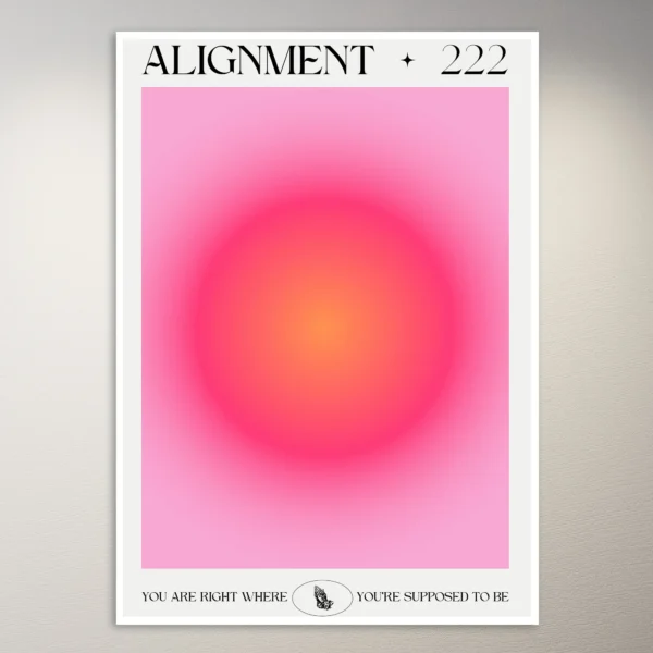 Alignment 222 | Positvity Poster | Aesthetic Poster