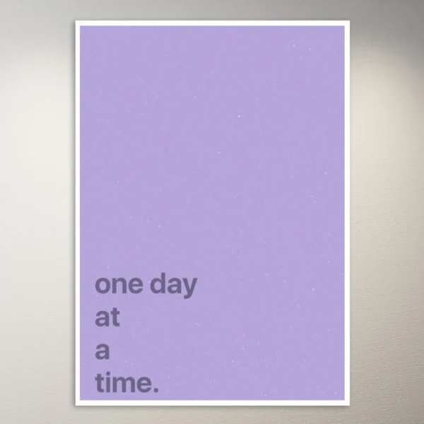 One day at a time | Cute Lilac Aesthetic Poster