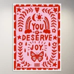 You Deserve Joy | Aesthetic Poster