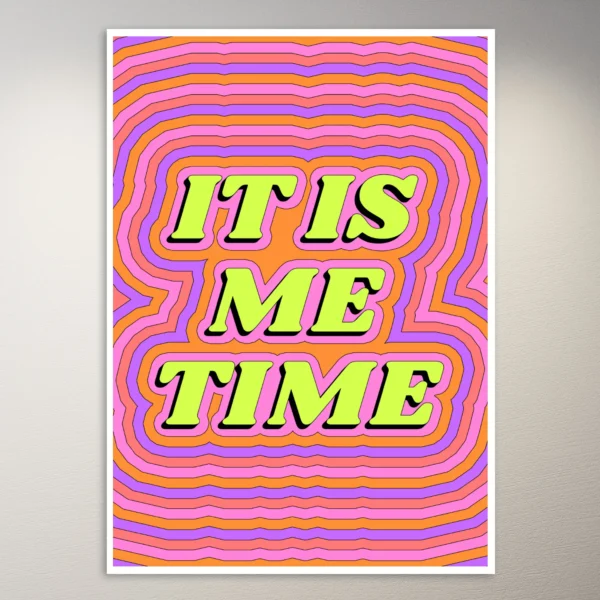 It is me time | Aesthetic Poster