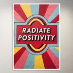 Radiate Positivity | Aesthetic Poster