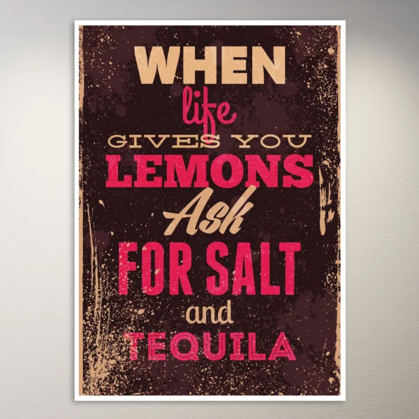 When life gives you lemons Vintage Poster