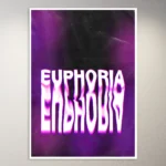 Euphoria Poster | TV Show Poster